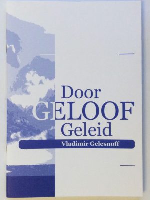 Door geloof geleid