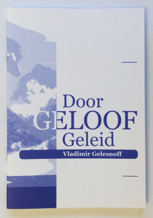 Door geloof geleid