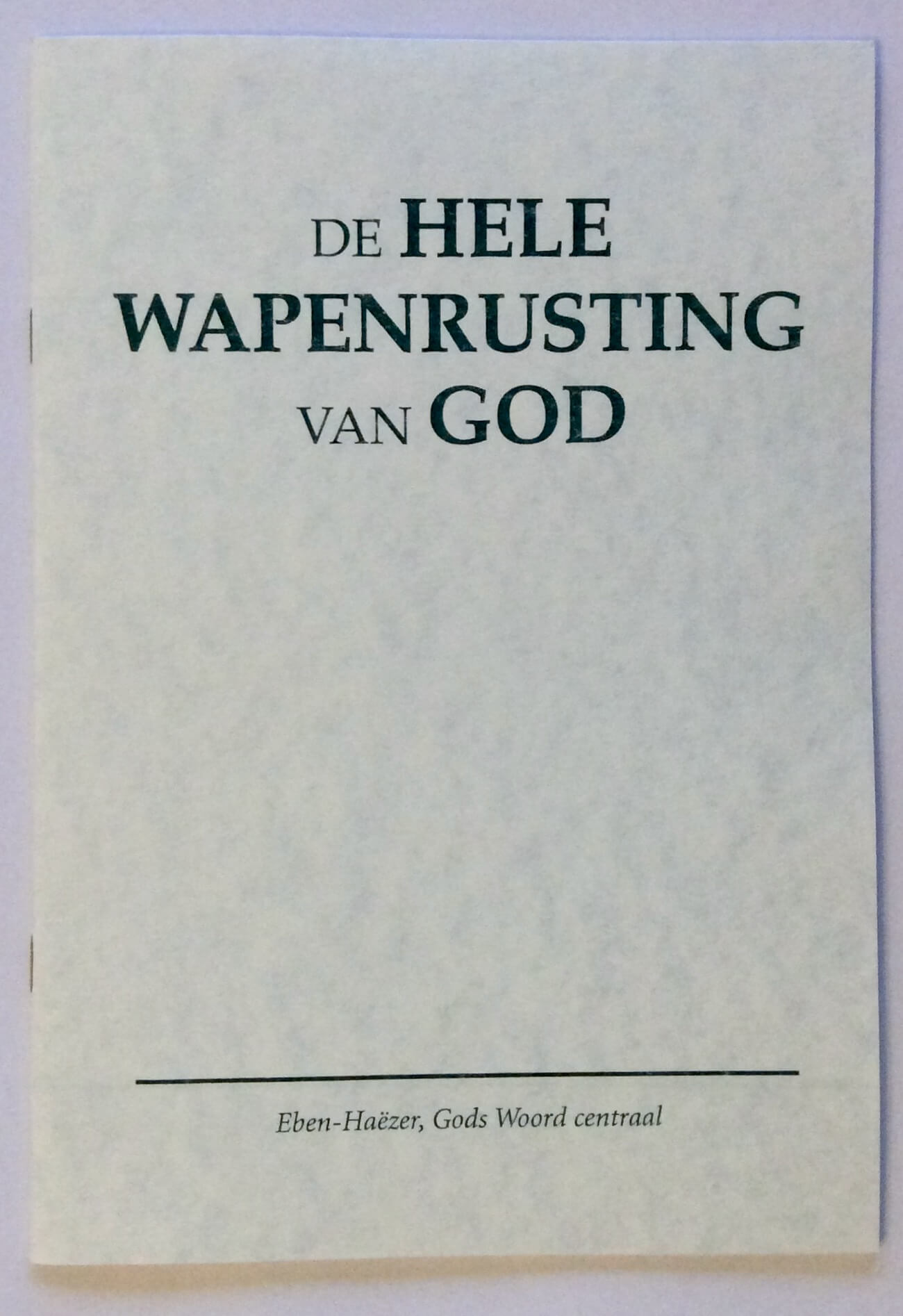 De hele wapenrusting van God