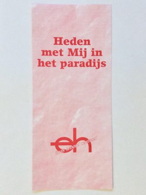 Heden met Mij in het paradijs