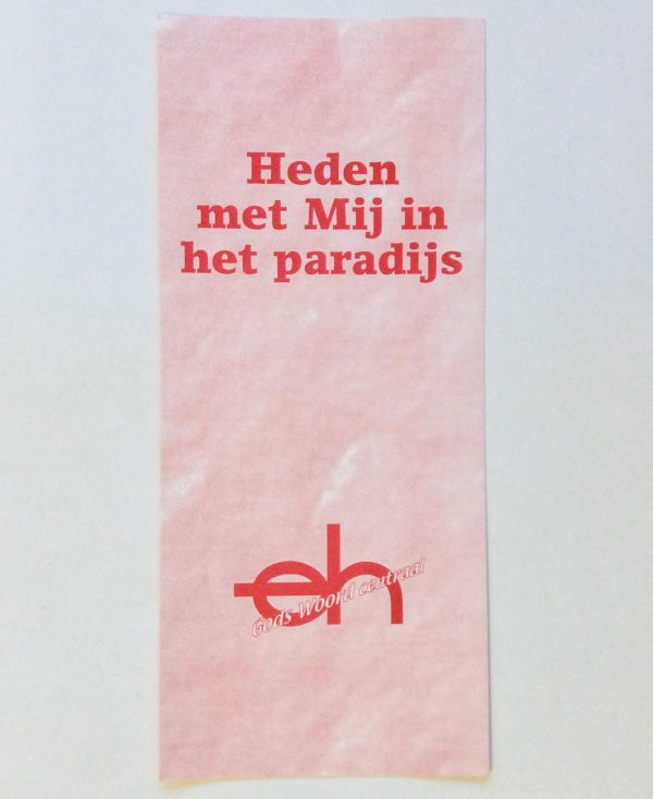 Heden met Mij in het paradijs