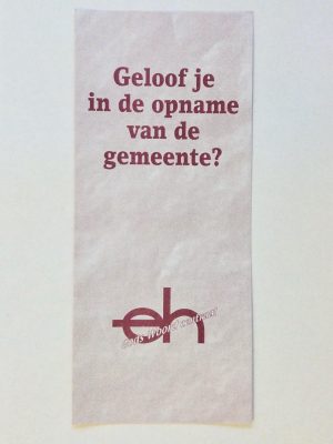 Geloof je in de opname van de gemeente?