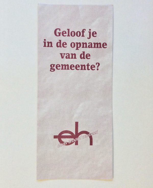 Geloof je in de opname van de gemeente?