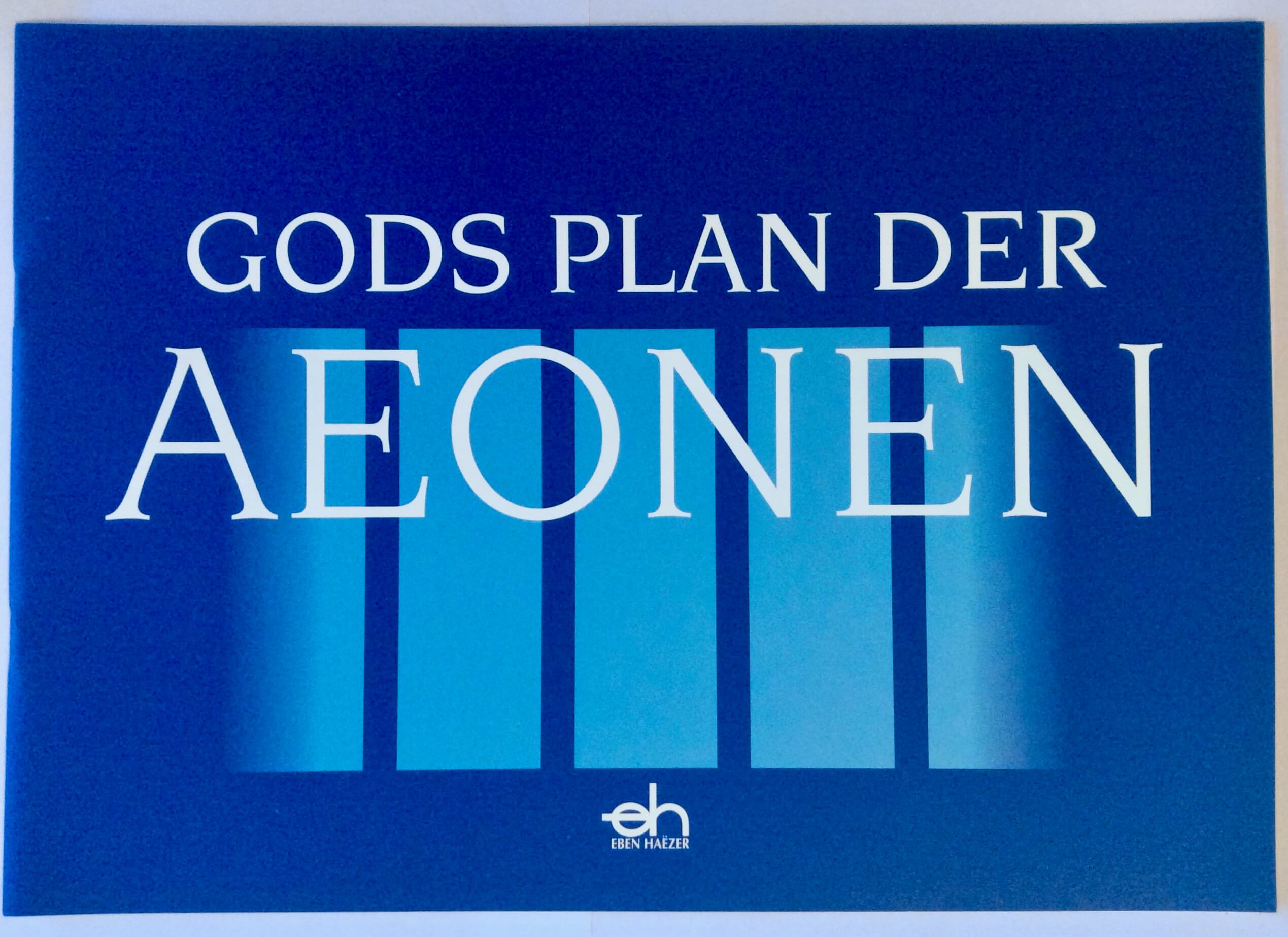 Gods Plan der Aeonen