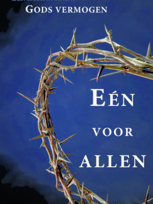 Eén voor allen - Een hommage aan Gods vermogen