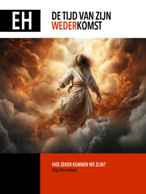 De tijd van Zijn wederkomst